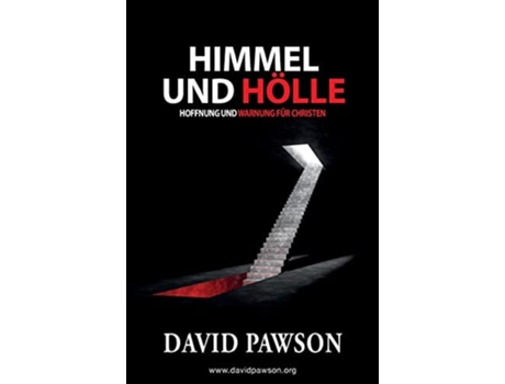 Livro Himmel Und Hölle Hoffnung Und Warnung Fu¨r Christen De David Pawson (alemão)
