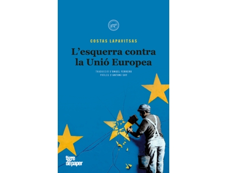 Livro LEsquerra Contra La Unió Europea de Lapavitsas Costas (Catalão)