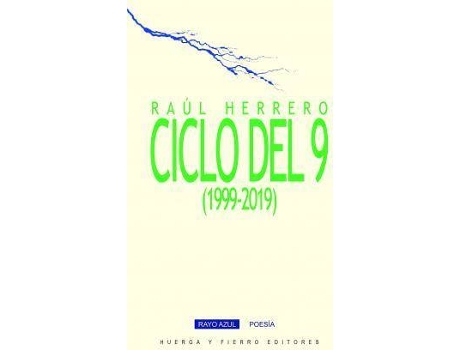 Livro Ciclo del 9 : 1999-2019 de Raúl Herrero (Espanhol)
