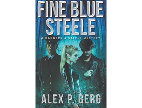 Livro Fine Blue Steele Daggers Steele de Alex P Berg (Inglês)
