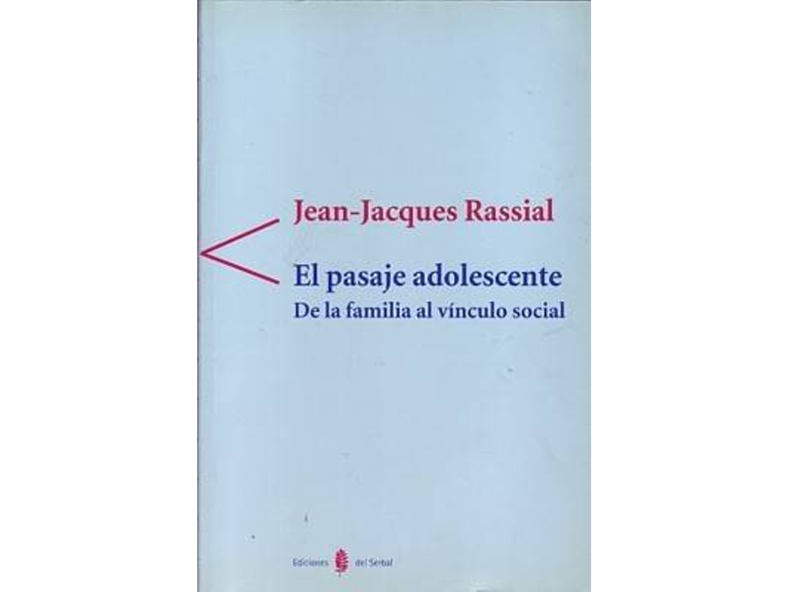 Livro El Pasaje Adolescente.De La Familia Al Vinculo Social de Jean-Jacques Rassial (Espanhol)