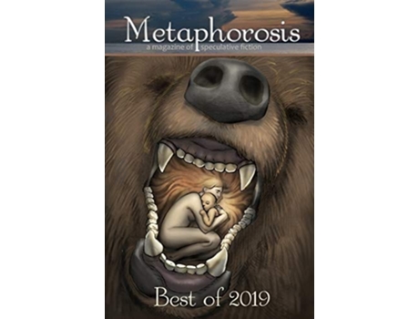 Livro Metaphorosis Best Of 2019 De Metaphorosis Magazine, Catherine George Et Al. (inglês)