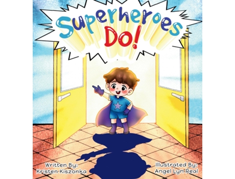 Livro Superheroes Do! de Kristen Kiszonka (Inglês)