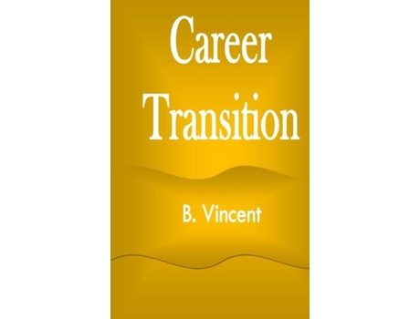 Livro Career Transition De B Vincent (inglês)