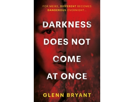 Livro Darkness Does Not Come At Once De Glenn Bryant (inglês)