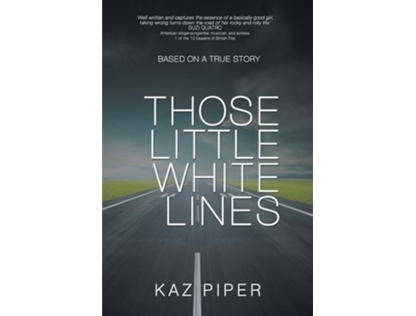 Livro Those Little White Lines de Kaz Piper (Inglês)