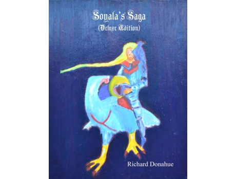 Livro Soyalas Saga de Richard Donahue (Inglês)