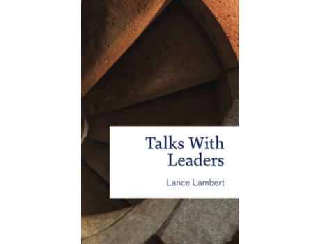 Livro Talks With Leaders De Lance Lambert (inglês)