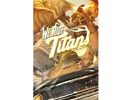 Livro We Ride Titans The Complete Series de Tres Dean (Inglês)
