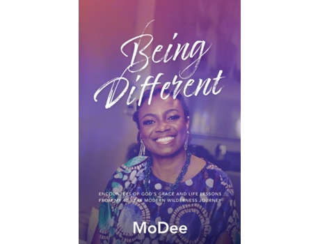 Livro Being Different Encounters of Gods grace and life lessons from my 40-year modern wilderness journey de Mo Dee (Inglês)