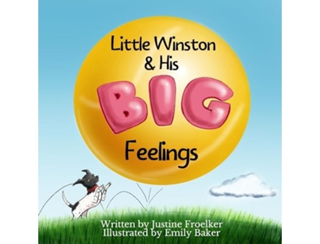 Livro Little Winston amp His Big Feelings de Justine Froelker (Inglês)