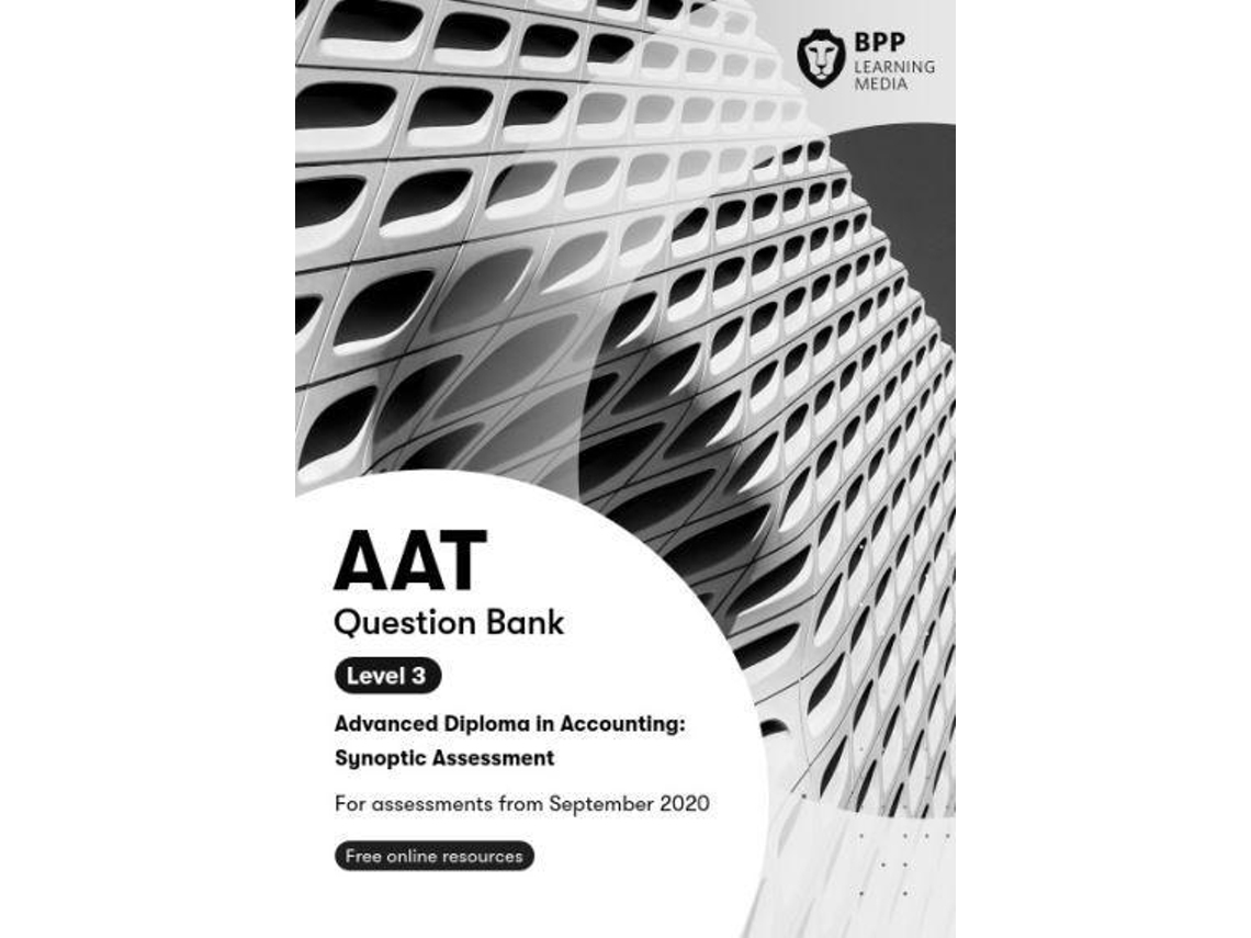 Livro AAT Advanced Diploma in Accounting Level 3 Synoptic Assessment de Bpp Learning Media (Inglês)
