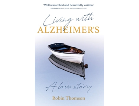 Livro Living with Alzheimers de Robin Thomson (Inglês)