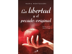 Livro La Libertad Y El Pecado Original de Maria Montessori (Espanhol)