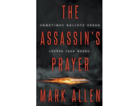 Livro The Assassins Prayer De Mark Allen (inglês)