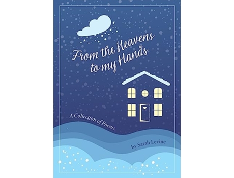 Livro From the Heavens to My Hands de Sarah Levine (Inglês)