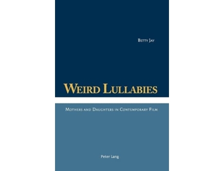 Livro Weird Lullabies de Betty Jay (Inglês)