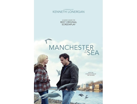 Livro MANCHESTER BY THE SEA: A SCREENPLAY de Kenneth Lonergan  (Inglês)