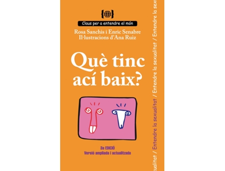 Livro Què Tinc Ací Baix? Per Entendre La Sexualitat de Enric Senabre Carbonell (Catalão)