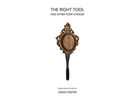 Livro Right Tool de Craig Foster (Inglês)