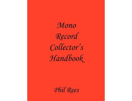 Livro Mono Record Collectors Handbook De Phil Rees (inglês)