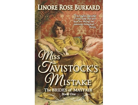 Livro Miss Tavistocks Mistake Brides of Mayfair Book One de Linore Rose Burkard (Inglês)