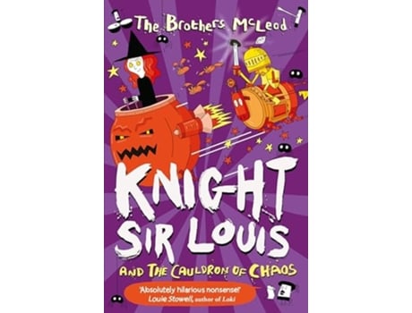 Livro Knight Sir Louis and the Cauldron of Chaos de The Brothers Mcleod (Inglês)