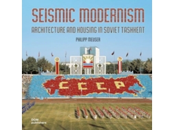 Livro Seismic Modernism de Philipp Meuser (Inglês)