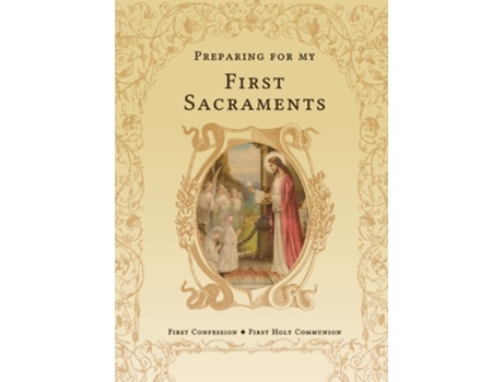Livro Preparing for My First Sacraments First Confession and First Holy Communion de Joannes Press (Inglês)