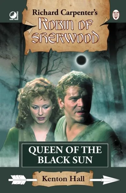 Livro Robin of Sherwood - Queen of the Black Sun de Kenton Hall (Inglês)