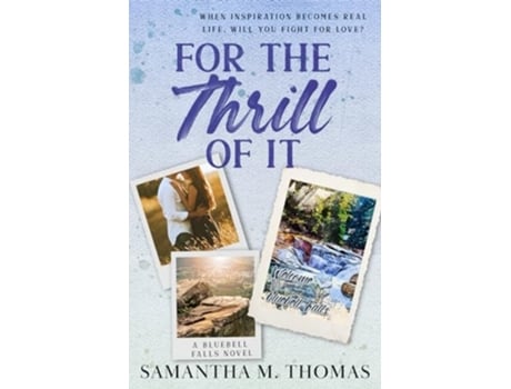 Livro For the Thrill of It de Samantha M Thomas (Inglês)