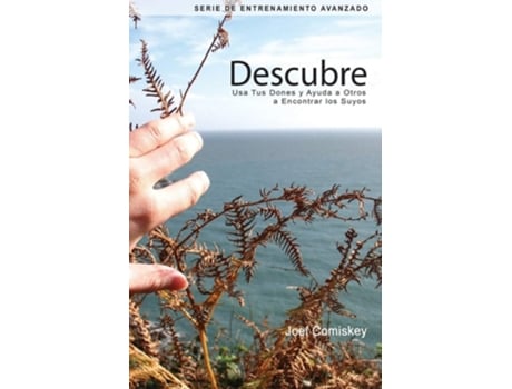 Livro Descubreusa Tus Dones Y Ayuda A Otros A Encontrar Los Suyos De Joel Comiskey (espanhol)