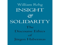 Livro Insight and Solidarity de William Rehg (Inglês)
