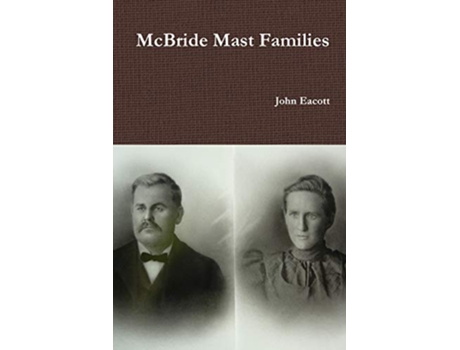 Livro McBride Mast Families de John Eacott (Inglês)