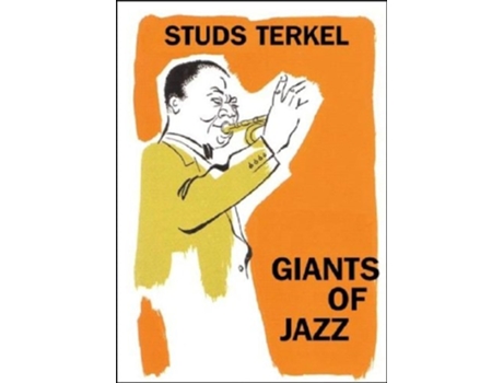 Livro Giants Of Jazz de Studs Terkel (Inglês)