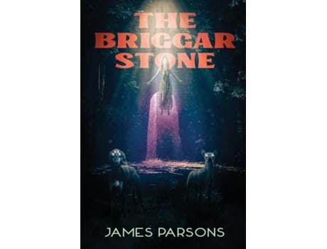 Livro The Briggar Stone de James Parsons (Inglês)