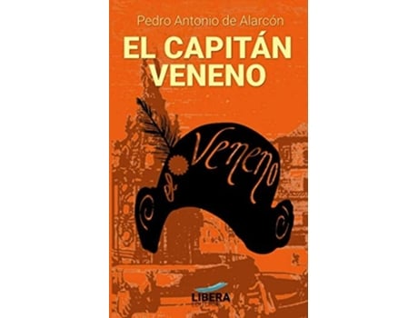 Livro El Capitán Veneno De Pedro Antonio De Alarcón (espanhol)