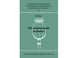 Livro Die Nasotracheale Intubation De M Körner (alemão)