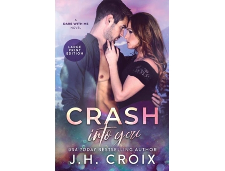 Livro Crash Into You De Jh Croix (inglês)