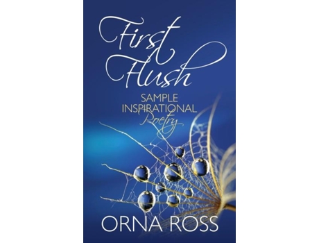 Livro First Flush Sample Inspirational Poetry De Orna Ross (inglês)