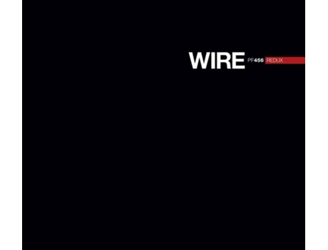 WIRE - PF456 Redux CD 2021