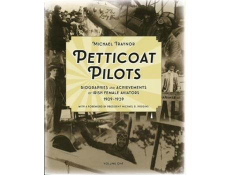Livro Petticoat Pilots de Michael Traynor (Inglês - Capa Dura)
