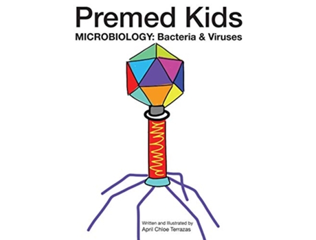 Livro Premed Kids Microbiology Bacteria Viruses de April Chloe Terrazas (Inglês)