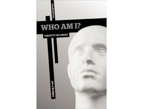 Livro Who Am I Identity in Christ de Jerry Bridges (Inglês)
