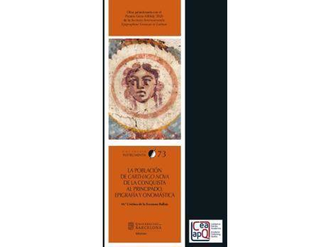 Livro La Población De Carthago Nova De La Conquista Al Principado de Mª Cristina Balbás (Espanhol)