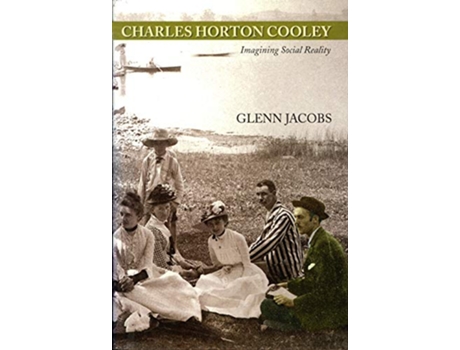 Livro Charles Horton Cooley de Glenn Jacobs (Inglês - Capa Dura)