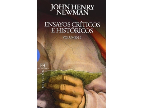 Livro 331.Ensayos Criticos E Historicos, Vol.2 de John Henry Newman (Espanhol)