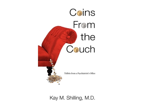 Livro Coins From the Couch - Tidbits from a Psychiatrist's Office Kay M. Shilling (Inglês)