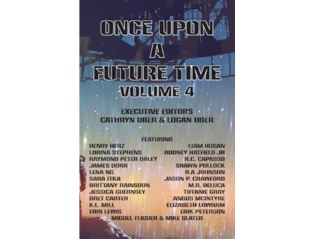 Livro Once Upon a Future Time, Volume 4 de Bret Carter, Erik Peterson et al. (Inglês)