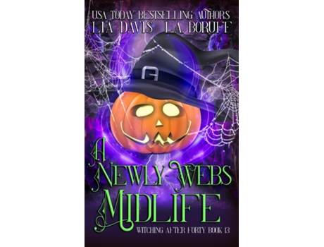 Livro A Newly-Webs Midlife A Life After Magic Mystery de LA Boruff (Inglês)